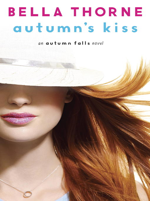 Title details for Autumn's Kiss by Bella Thorne - Wait list